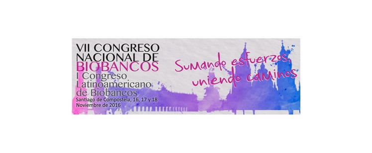 Éxito del VII Congreso Nacional de Biobancos, Santiago de Compostela 16-18 noviembre