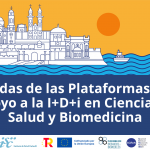MicroPlanet participa en las Jornadas conjuntas de las Plataformas ISCIII de Apoyo a la I+D+i en Biomedicina y Ciencias de la Salud